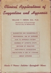 CLINICAL APPLICATIONS OF SUGGESTIONS & HYPNOSIS